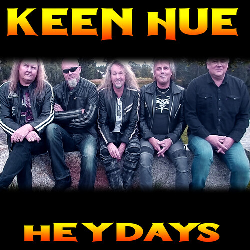 Keen Hue - Heydays