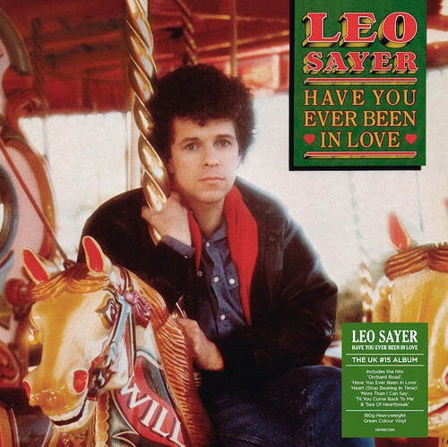 Leo Sayer - Have You Ever Been In Love [Heavyweight Green Colored Vinyl]