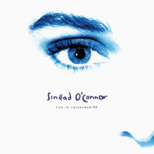 Sinead O'Connor - Live In Rotterdam 1990 (Rsd) (Blk) [Record Store Day] [RSD Drops 2021]