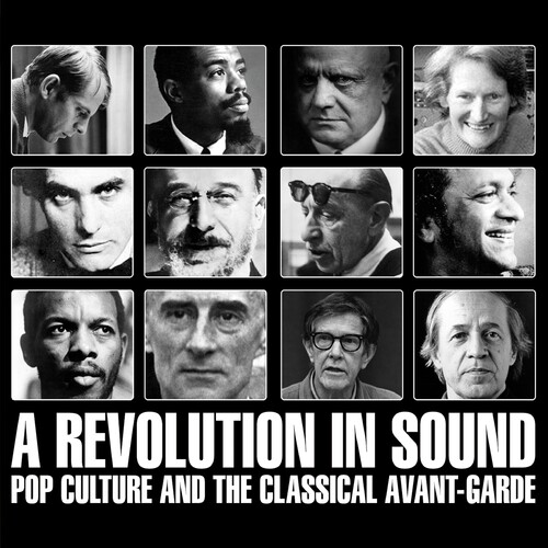 Revolution In Sound: Pop Culture & The Classical Avante-Garde /  Various [Import]