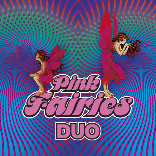 Pink Fairies - Duo (Uk)