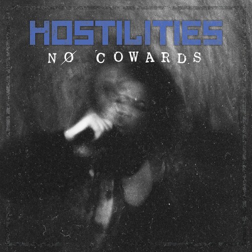 Hostilities - NO COWARDS [Indie Exclusive Limited Edition Blue LP]