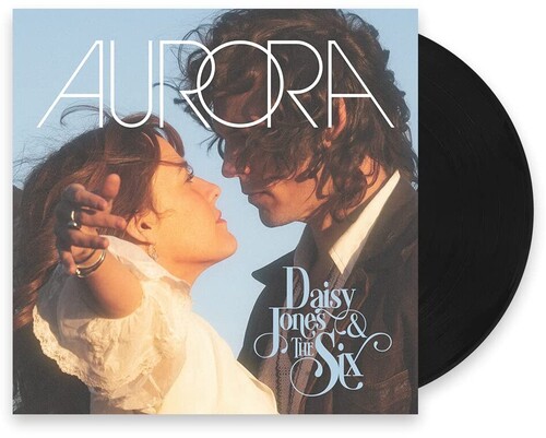 Daisy Jones &amp; The Six - Aurora [LP]