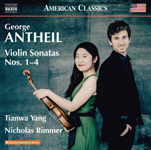 Antheil / Rimmer / Yang - Violin Sonatas Nos. 1-4