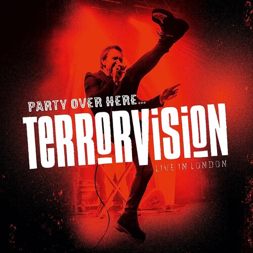 Terrorvision - Party Over Here