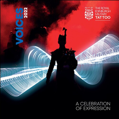 The Royal Edinburgh Military Tattoo 2022: Live From The Esplanade Of Edinburgh Castle (Various Artists)