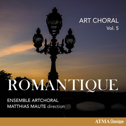 Art Choral, Vol. 5: Romantique