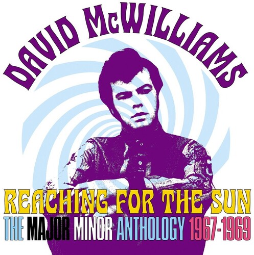 David Mcwilliams - Reaching For The Sun: Major Minor Anthology 67-69