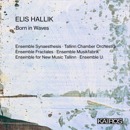 Elis Hallik: Born In Waves (Various Artists)