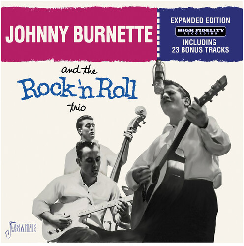 Johnny Burnette  / Rock 'n Roll Trio - Complete Edition