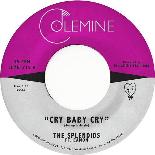 Splendids & Eamon - Cry Baby Cry / Blame My Heart