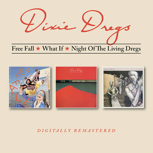 Dixie Dregs - Free Fall / What If / Night of the Living Dregs [CD]
