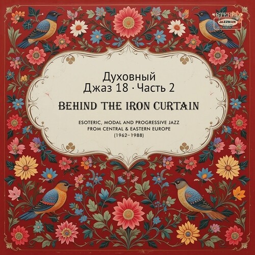 Spiritual Jazz 18: Behind The Iron Curtain - Sounds Beyond Barriers Pt 2