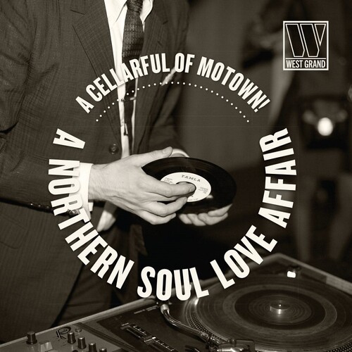 A Cellarful Of Motown: A Northern Soul Love Affair (Various Artists)