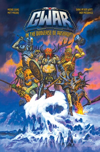 GWAR: In The Duoverse of Absurdity - Hardcover