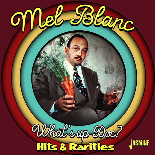 Mel Blanc - What's Up Doc: Hit's & Rarities (Uk)