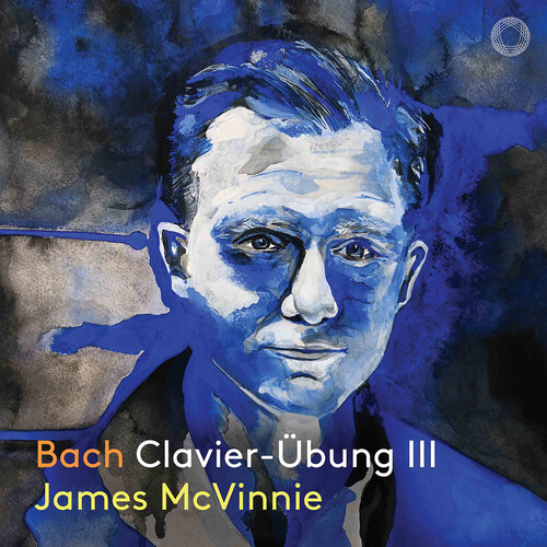 James McVinnie - Bach: Clavier-Ubung Iii