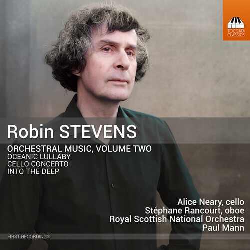 Robin Stevens: Orchestral Music, Vol. 2