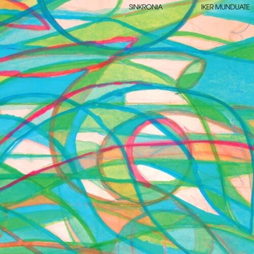 Iker Munduate - Sinkronia vinyl record cover