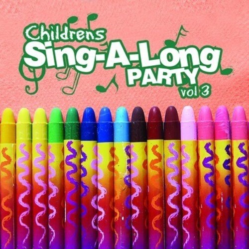 Childrens Sing-A-Long Party Vol. 3