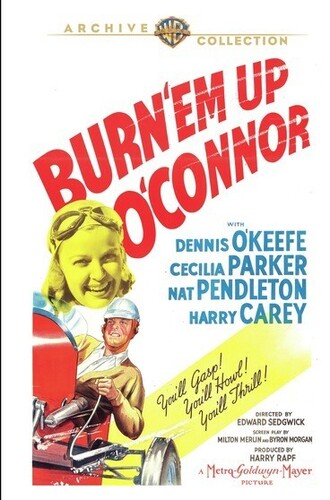 BURN 'EM UP O'CONNOR