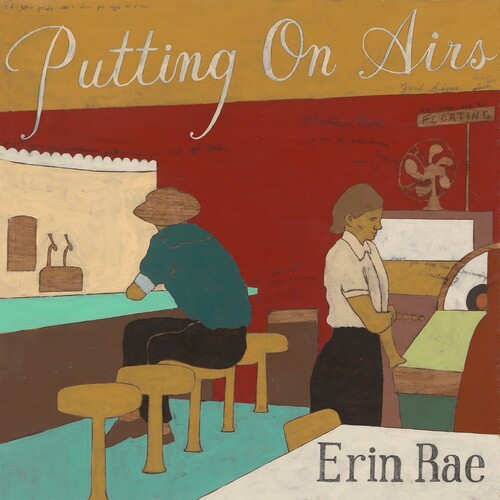 Erin Rae - Putting On Airs [LP]