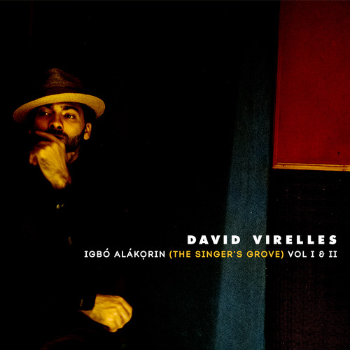 David Virelles - Igbo Alakorin (The Singer's Grove) Vol. I & II