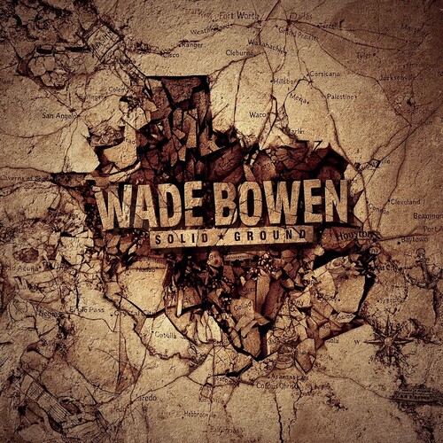 Wade Bowen - Solid Ground
