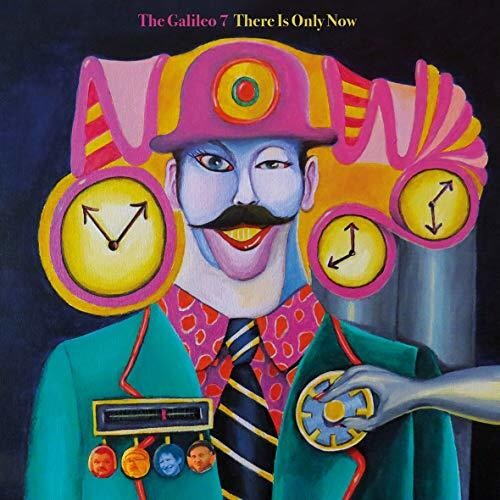 The Galileo 7 - There Is Only Now