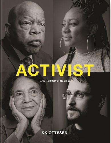Activist: Forty Portraits of Courage