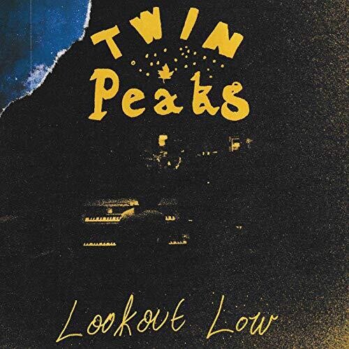 Twin Peaks - Lookout Now [Import LP]