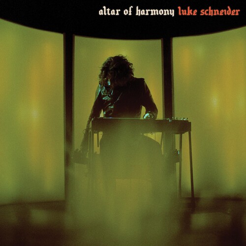 Luke Schneider - Altar Of Harmony [LP]