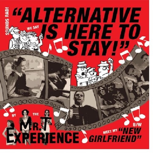 Mr T Experience - Alternative Is Here To Stay