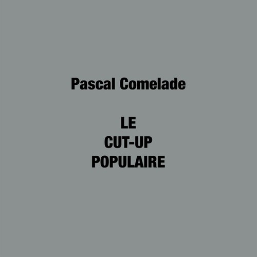 Le Cut-Up Populaire