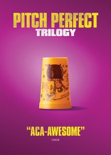 Pitch Perfect Trilogy