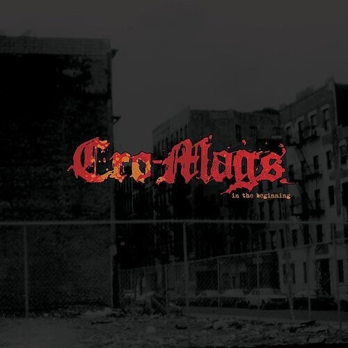 Cro-Mags - In The Beginning (Uk)