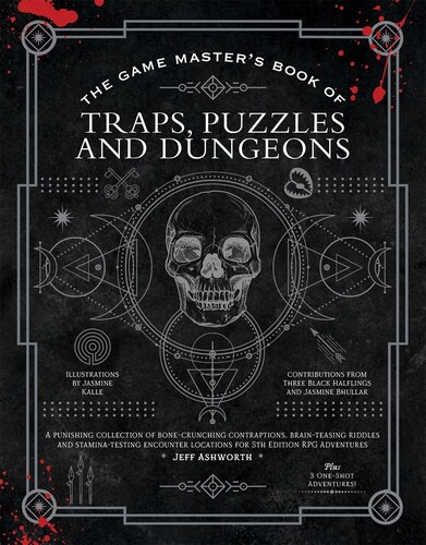 Jeff Ashworth  / Hilton,Kyle / Bhullar,Jasmine - Game Masters Book Of Traps Puzzles And Dungeons