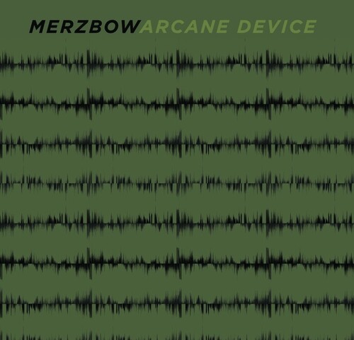 Merzbow & Arcane Device