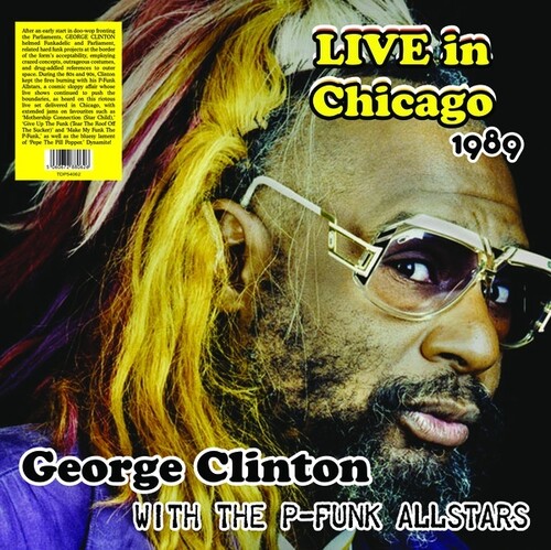 George Clinton - Live In Chicago 1989 With The P-Funk Allstars