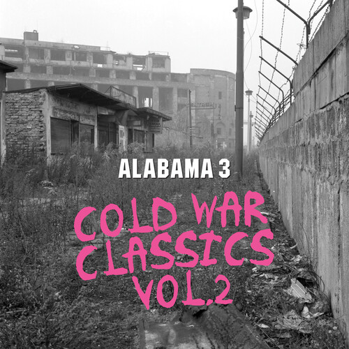 Alabama 3 - Cold War Classics Vol 2 [Clear Vinyl] (Uk)
