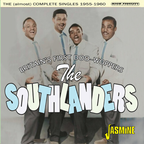 Southlanders - Britain's First Doo-Woppers-(Almost) Comp Singles