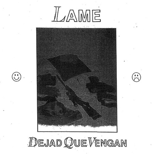 Lame - Dejad Que Vengan