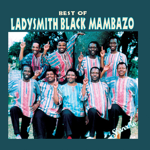 Ladysmith Black Mambazo - Best Of Ladysmith Black Mambazo