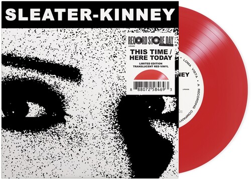 Sleater-Kinney - This Time / Here Today [Record Store Day] 