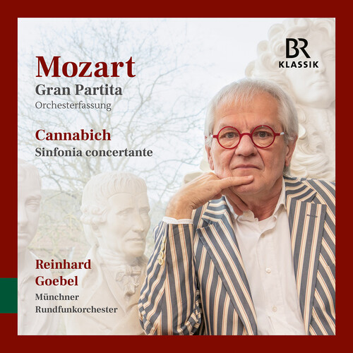 Mozart: Gran Partita; Cannabich: Sinfonia concertante