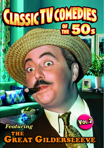 Classic TV Comedies of the 50s: Featuring the Great Gildersleeve: Volume 2