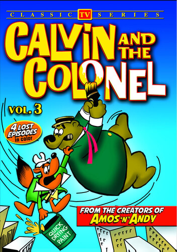 Calvin and the Colonel, Volume 3 (Lost Cartoon Classics)