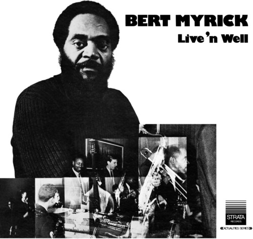 Bert Myrick - Live 'n Well