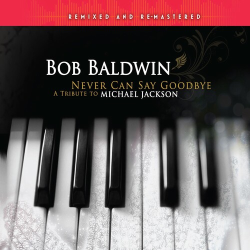 Never Can Say Goodbye: Tribute To Michael Jackson