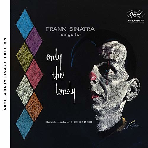 Sings For Only The Lonely (60th Anniversary Stereo Mix)